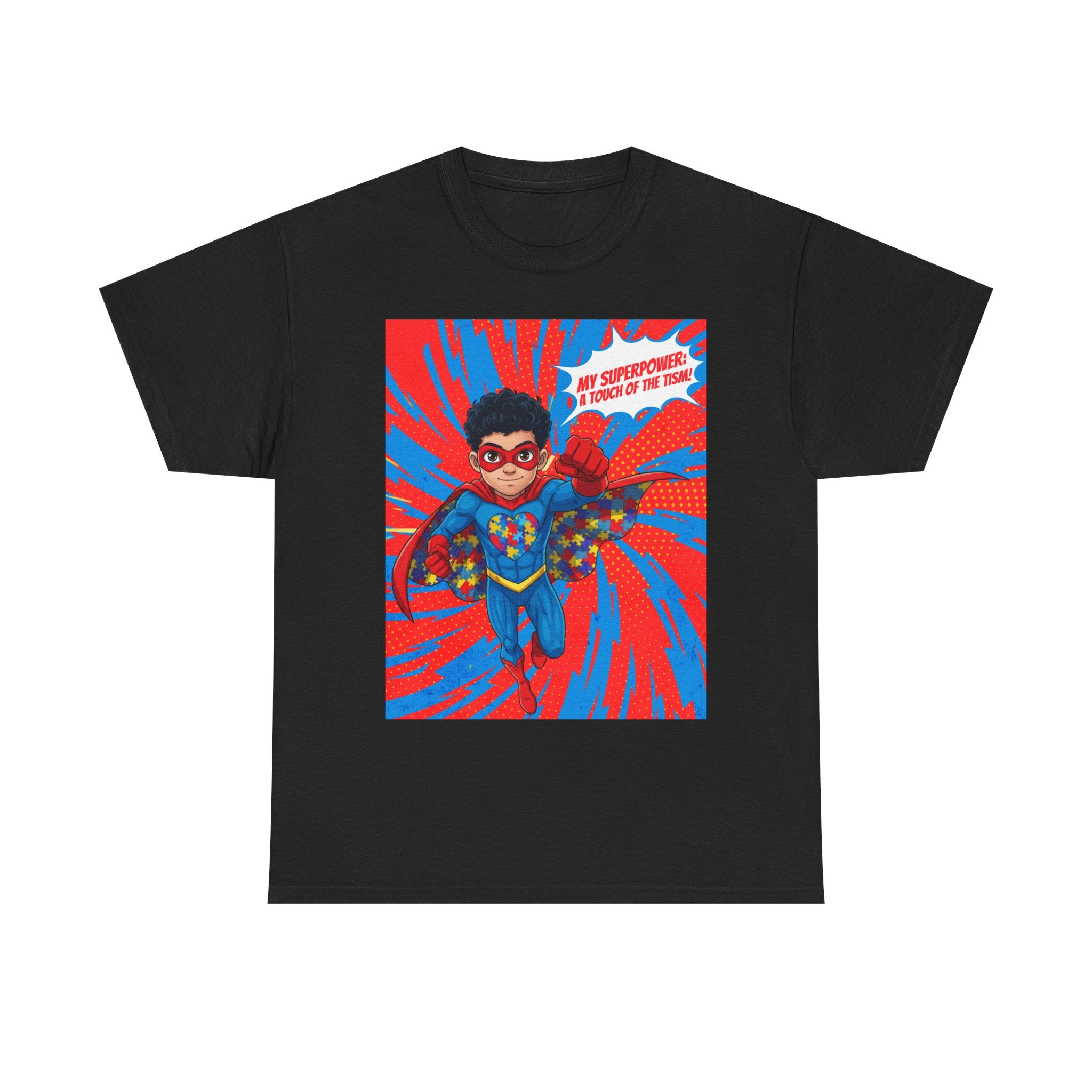 My Superpower: A Touch of the Tism Tee