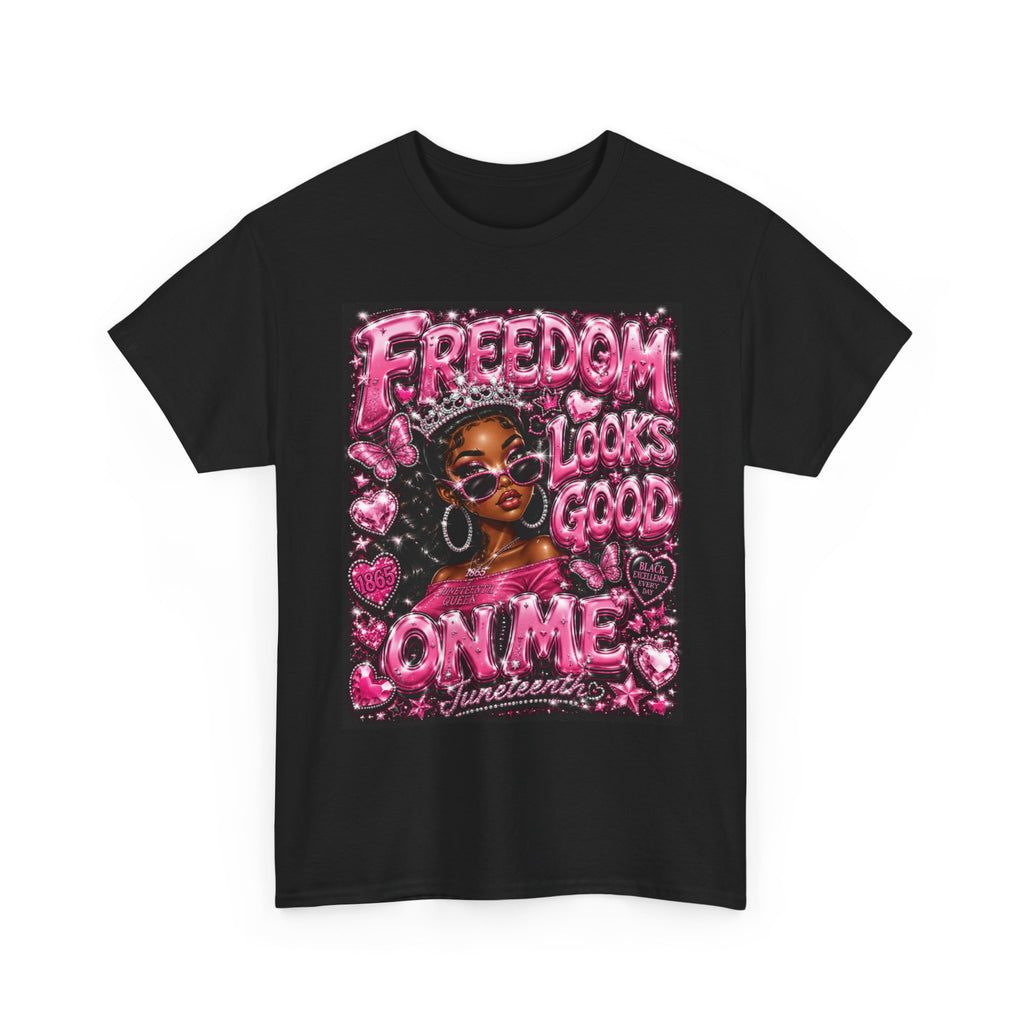 Freedom Looks Good On Me Tee ✊🏾 #1