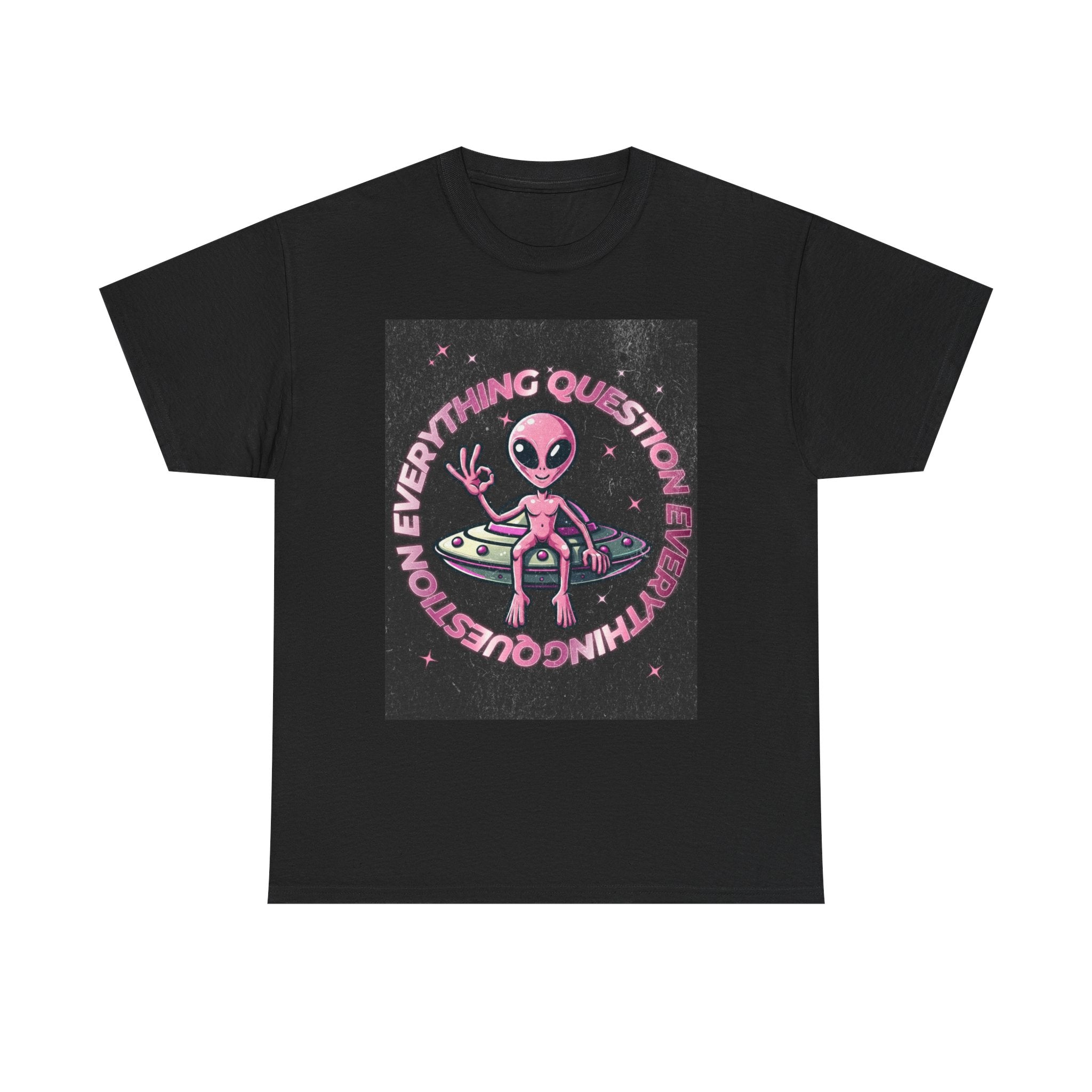 QUESTION EVERYTHING ALIEN SPACESHIP TEE