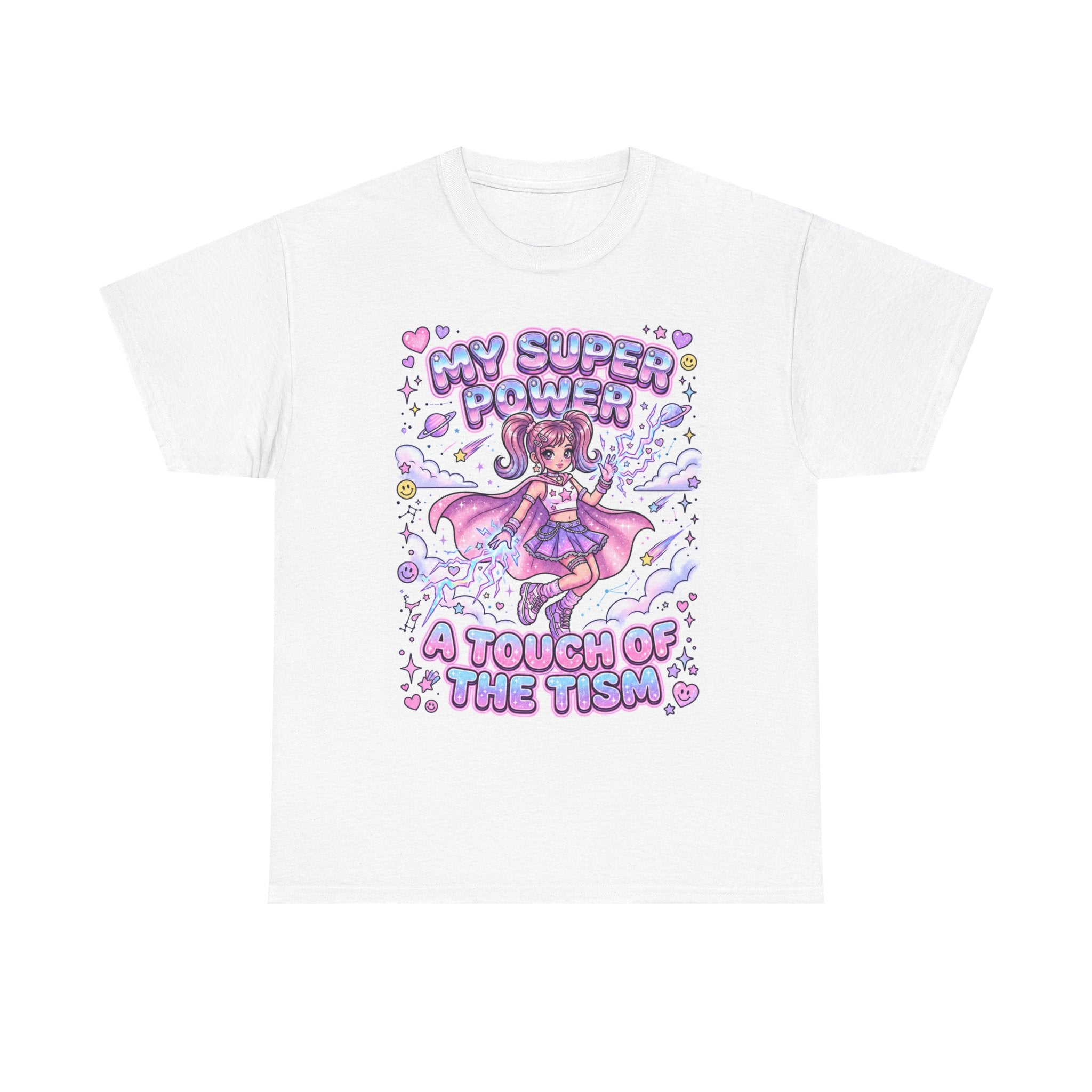 My Super Power: A Touch Of The Tism Tee