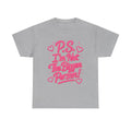 P.S. I'm Not The Bigger Person Tee