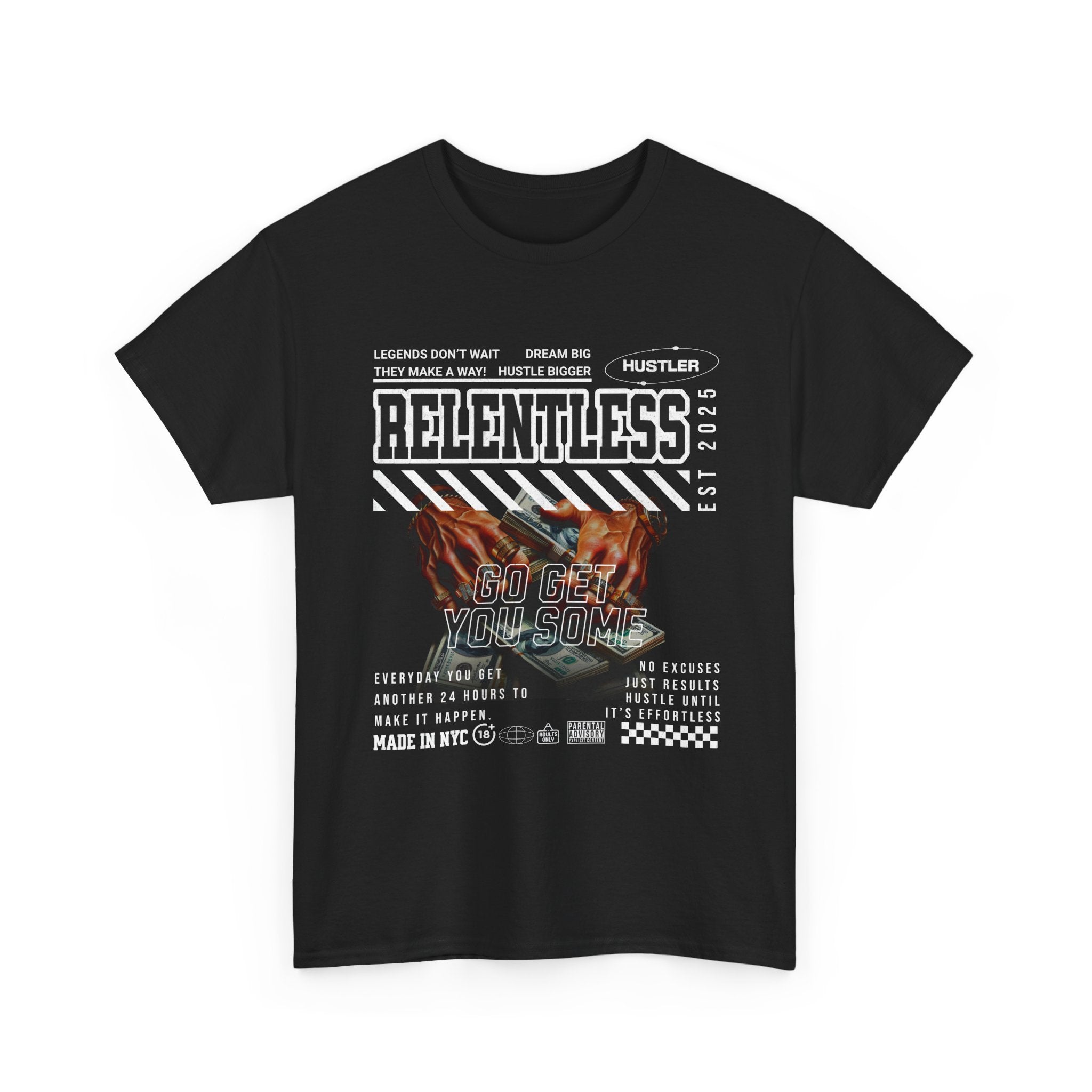 RELENTLESS HUSTLER TEE