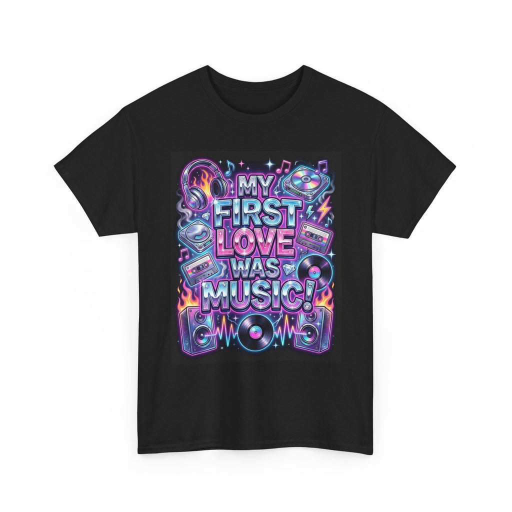 My First Love Was Music Tee 🎧✨
