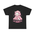 Not In Service Today! Kitty Tee 🐱💗