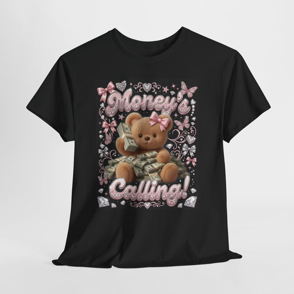 📞💸 Money's Calling Teddy Tee 💸📞