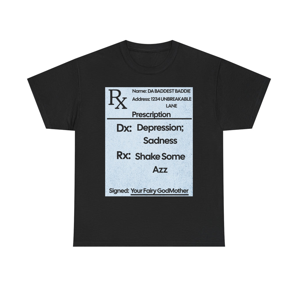 PRESCRIPTION TEE 💊🍑