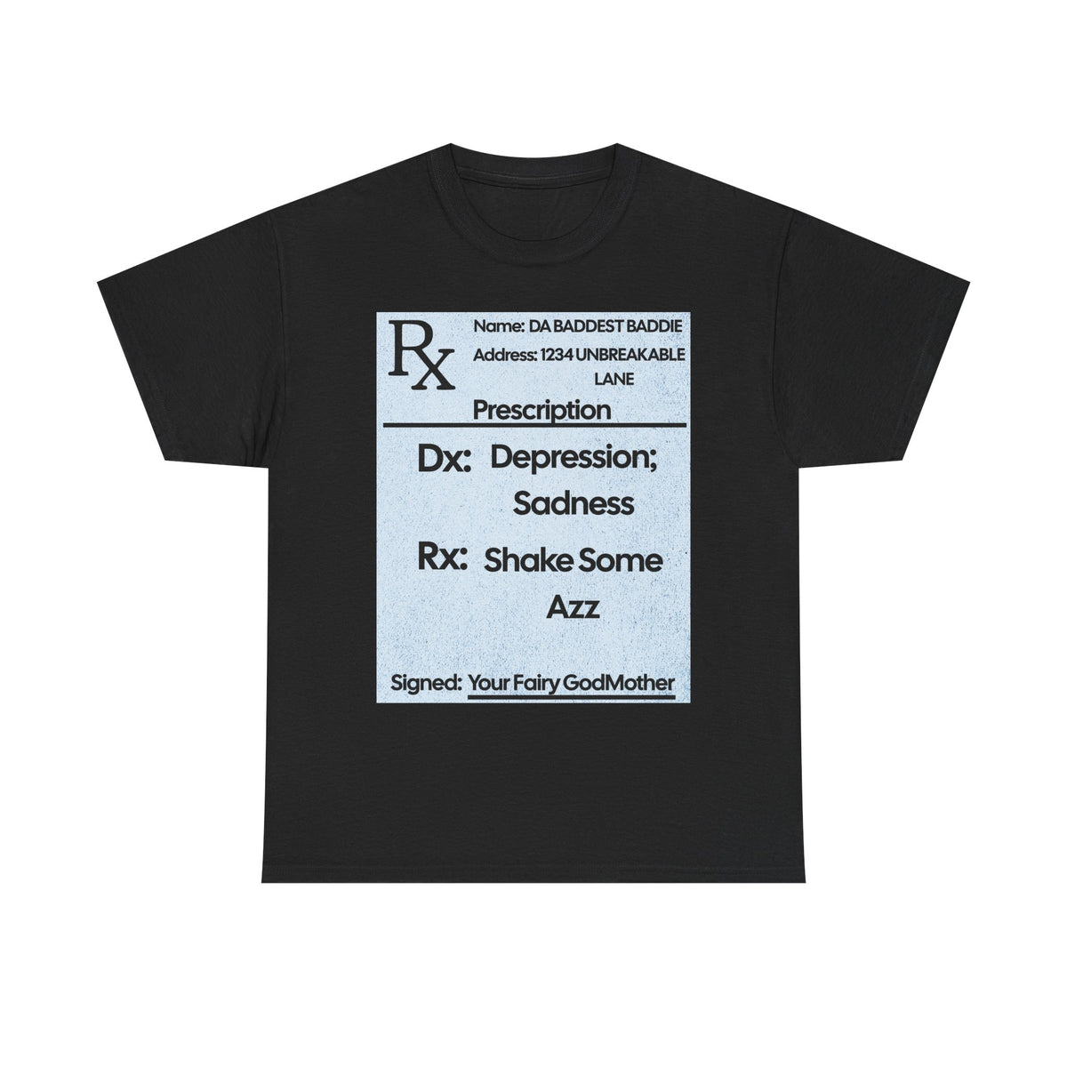 Prescription Tee 💊🍑