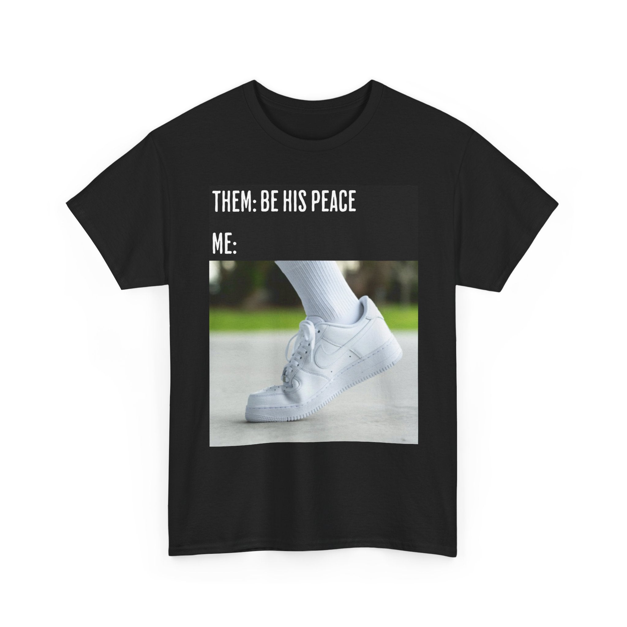 BE HIS PEACE TEE 😈💅