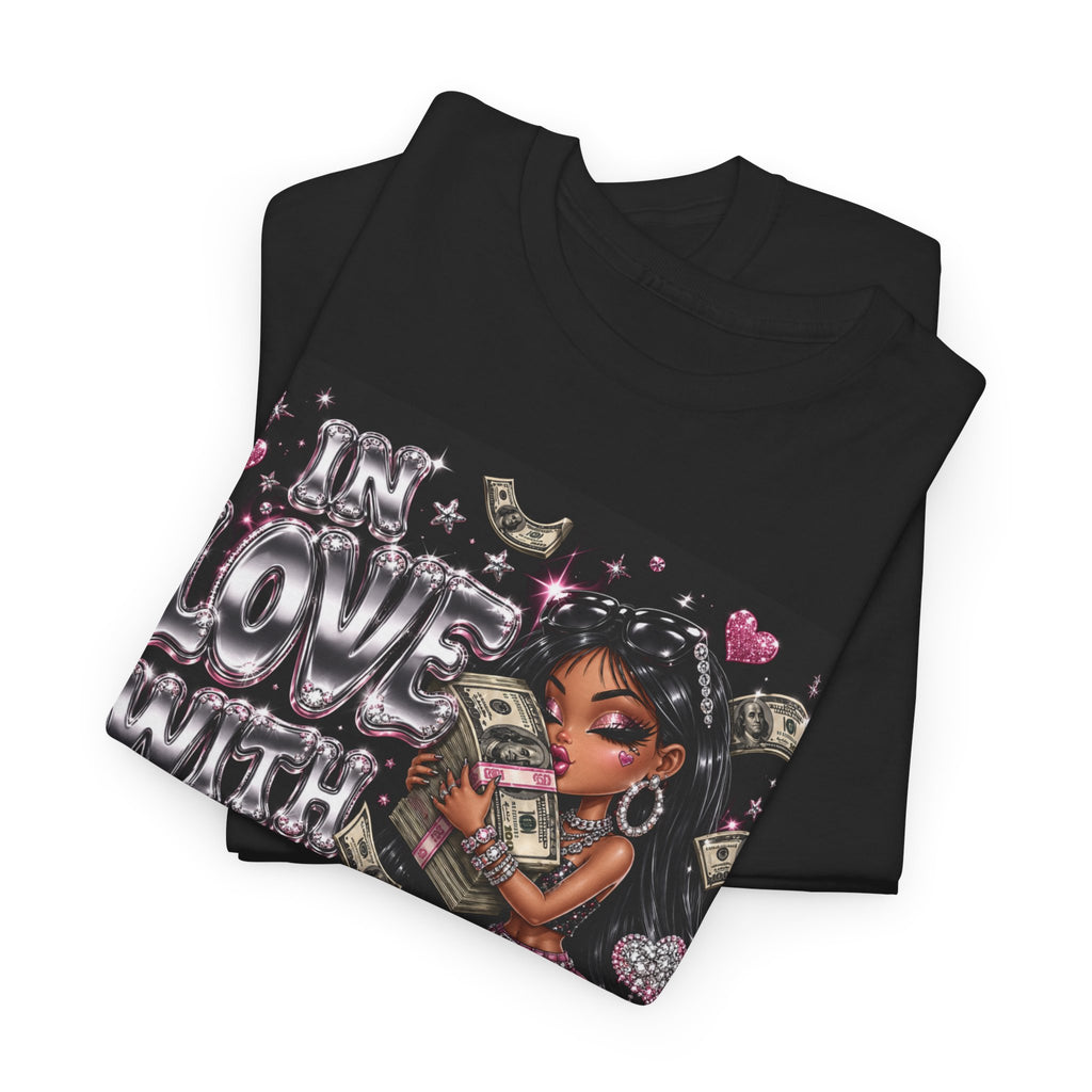 In Love With The Money Tee #3