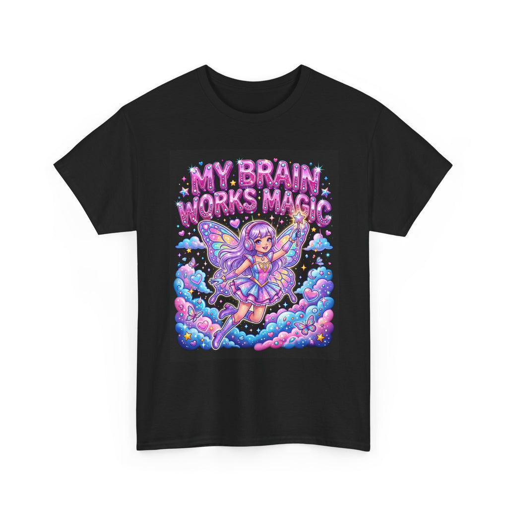 MY BRAIN WORKS MAGIC FAIRY TEE