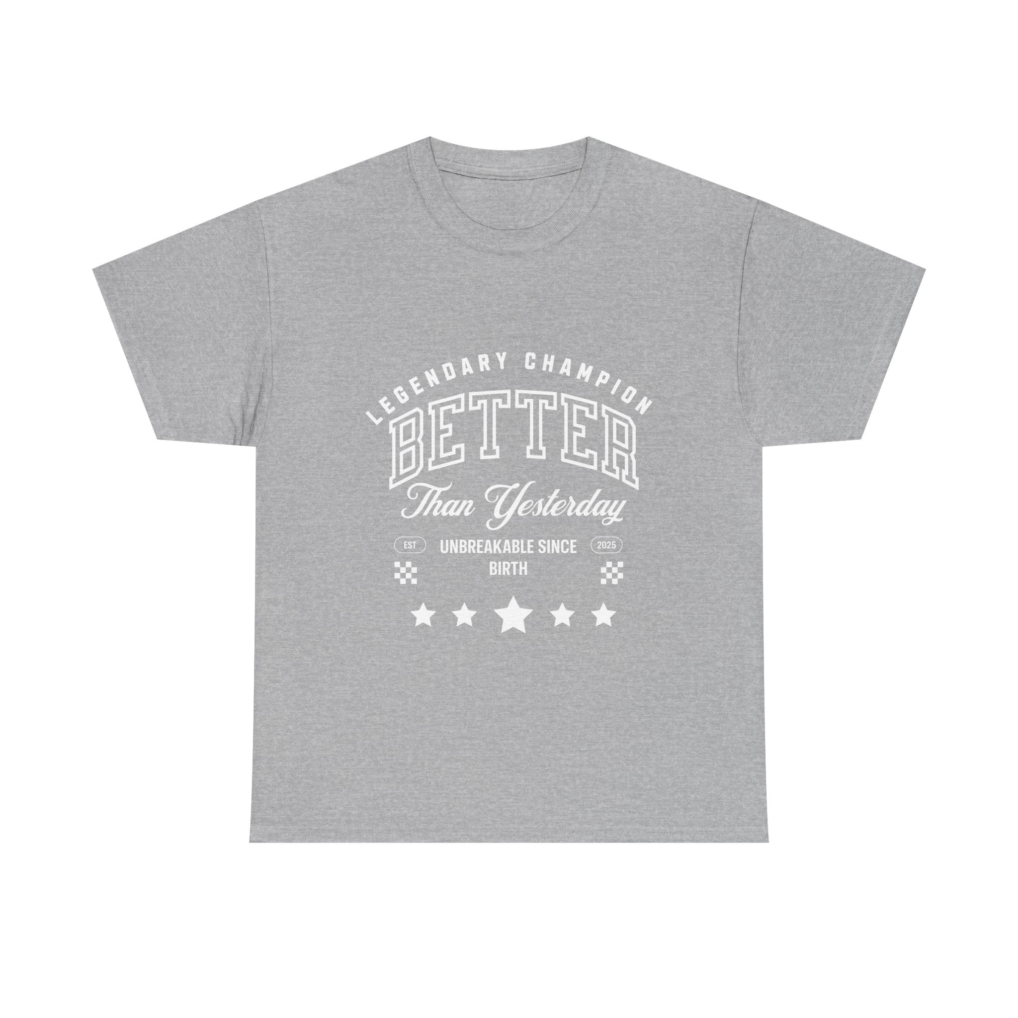 BETTER THAN YESTERDAY TEE