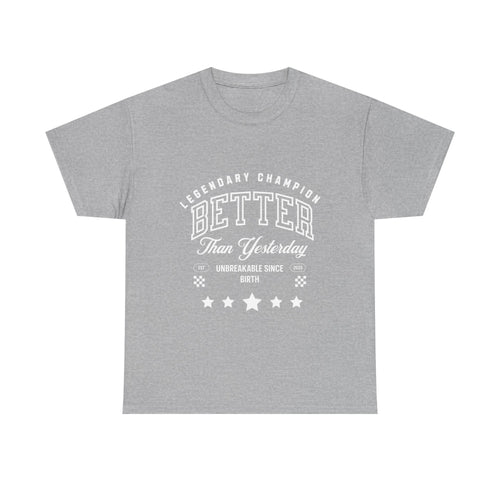 BETTER THAN YESTERDAY TEE