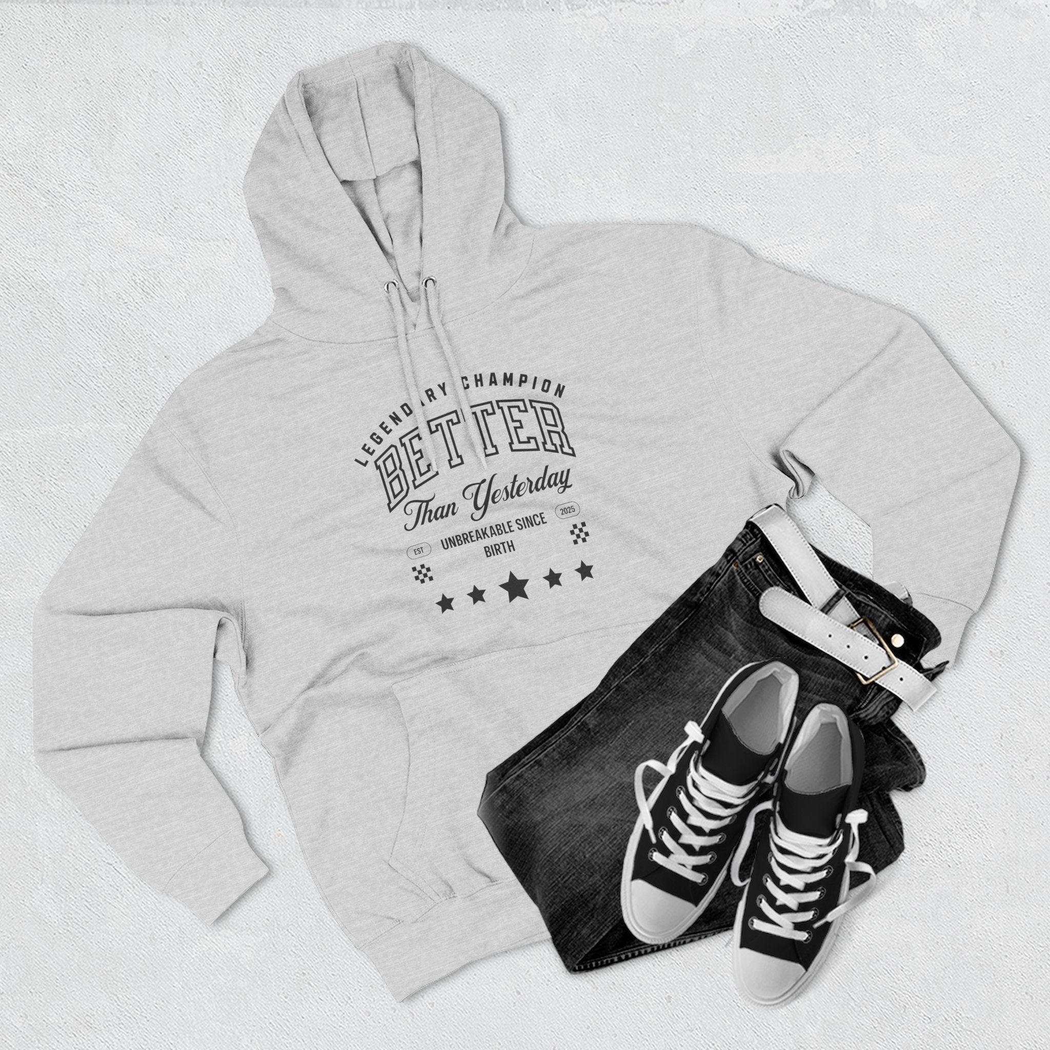 Better Than Yesterday Hoodie