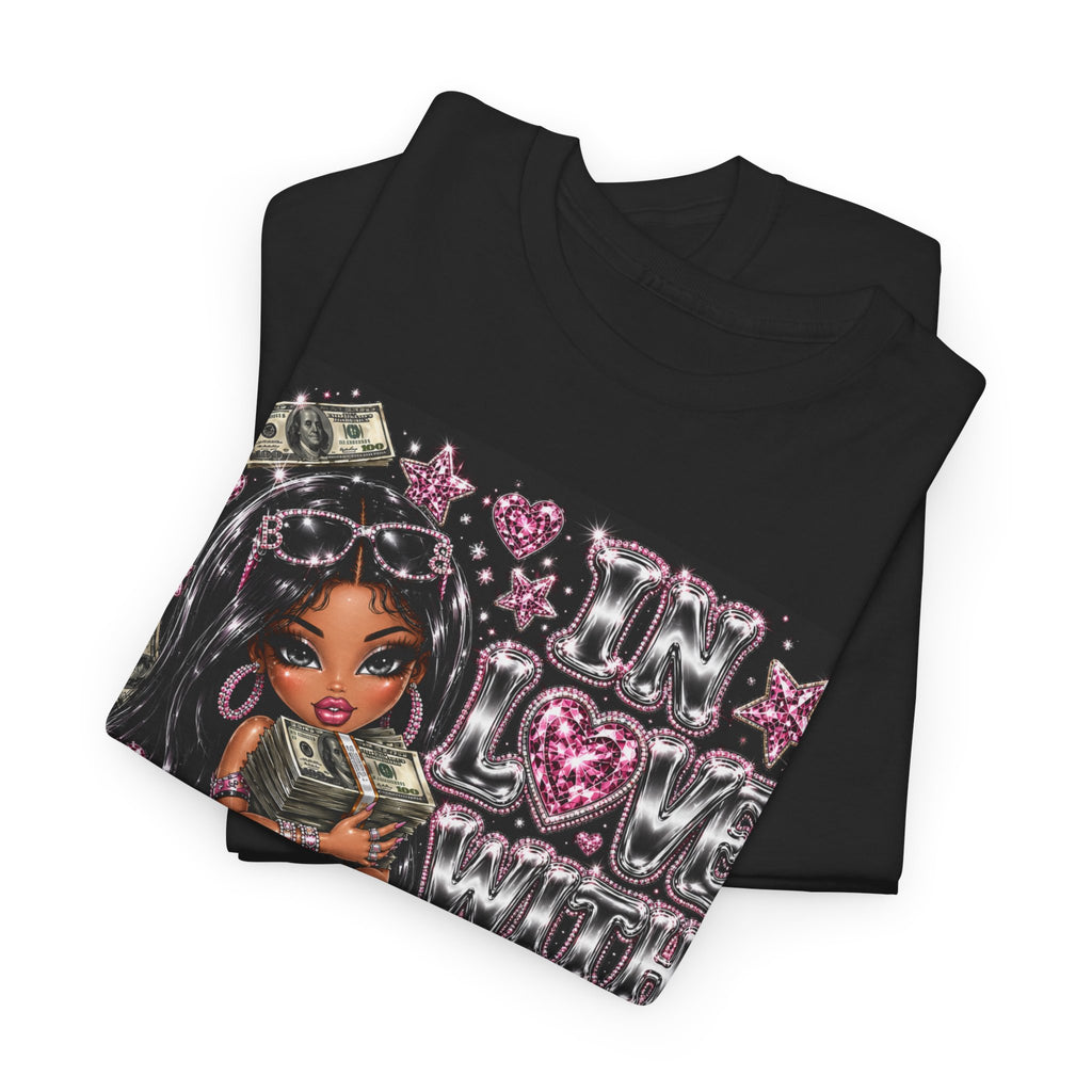 In Love With The Money Tee #1