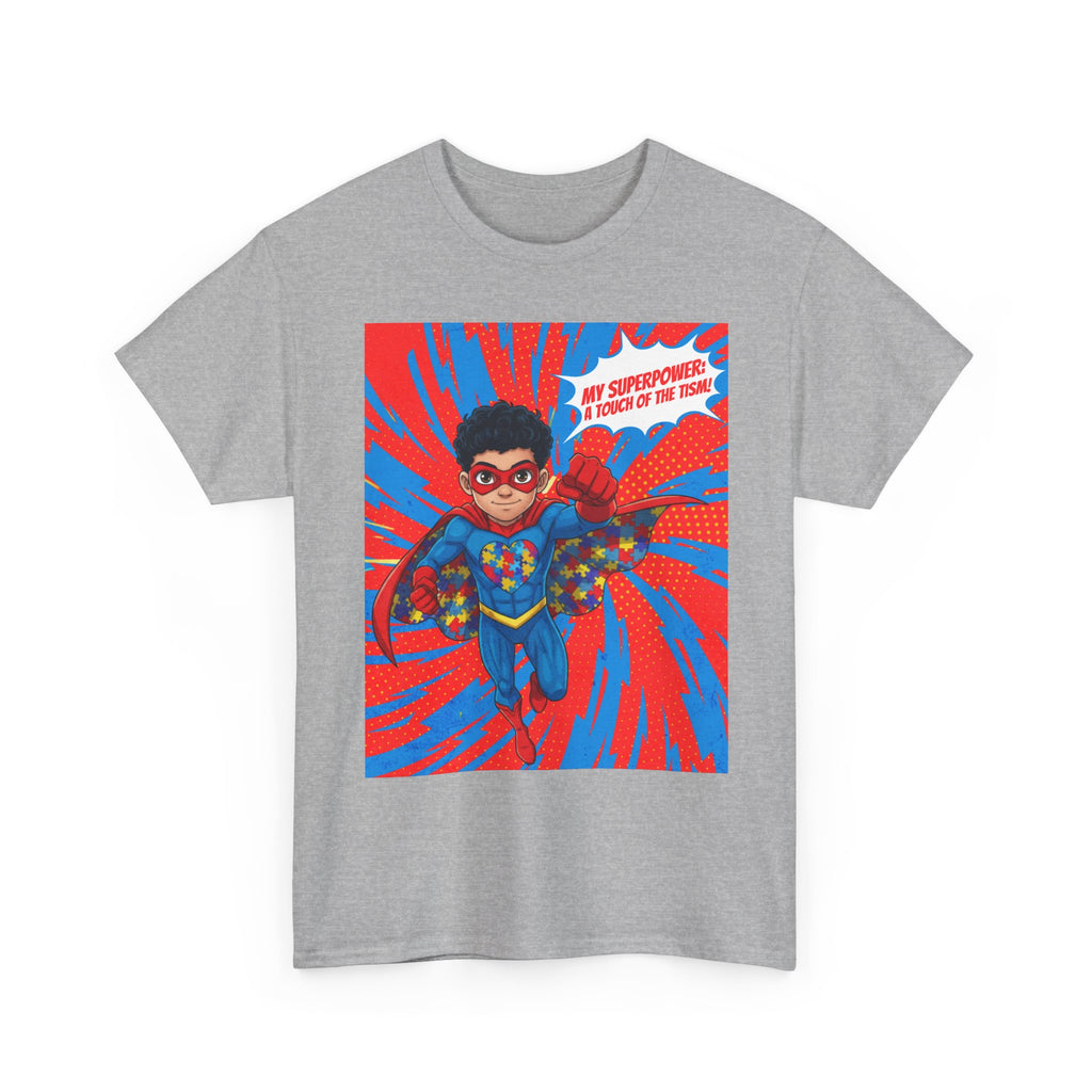 My Superpower: A Touch of the Tism Tee