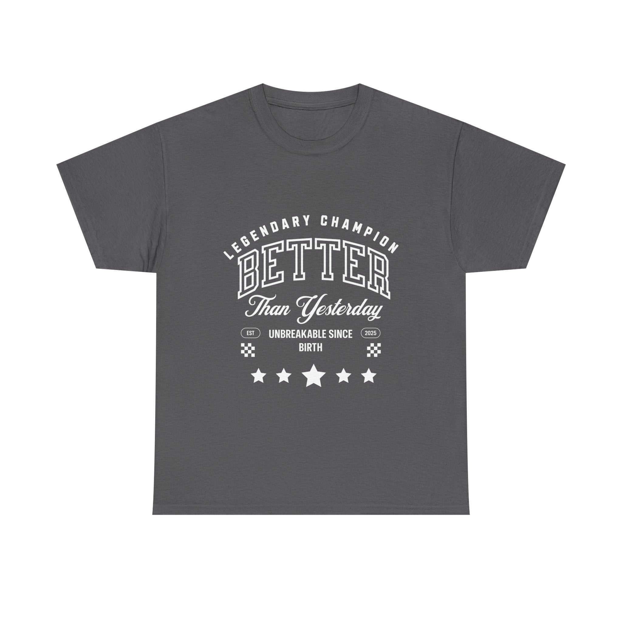 BETTER THAN YESTERDAY TEE