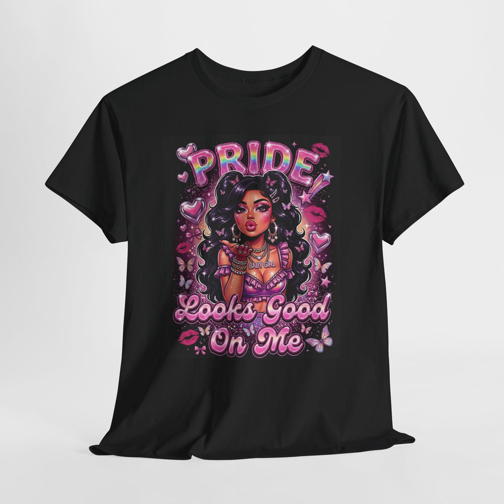 Pride Looks Good On Me Tee #1