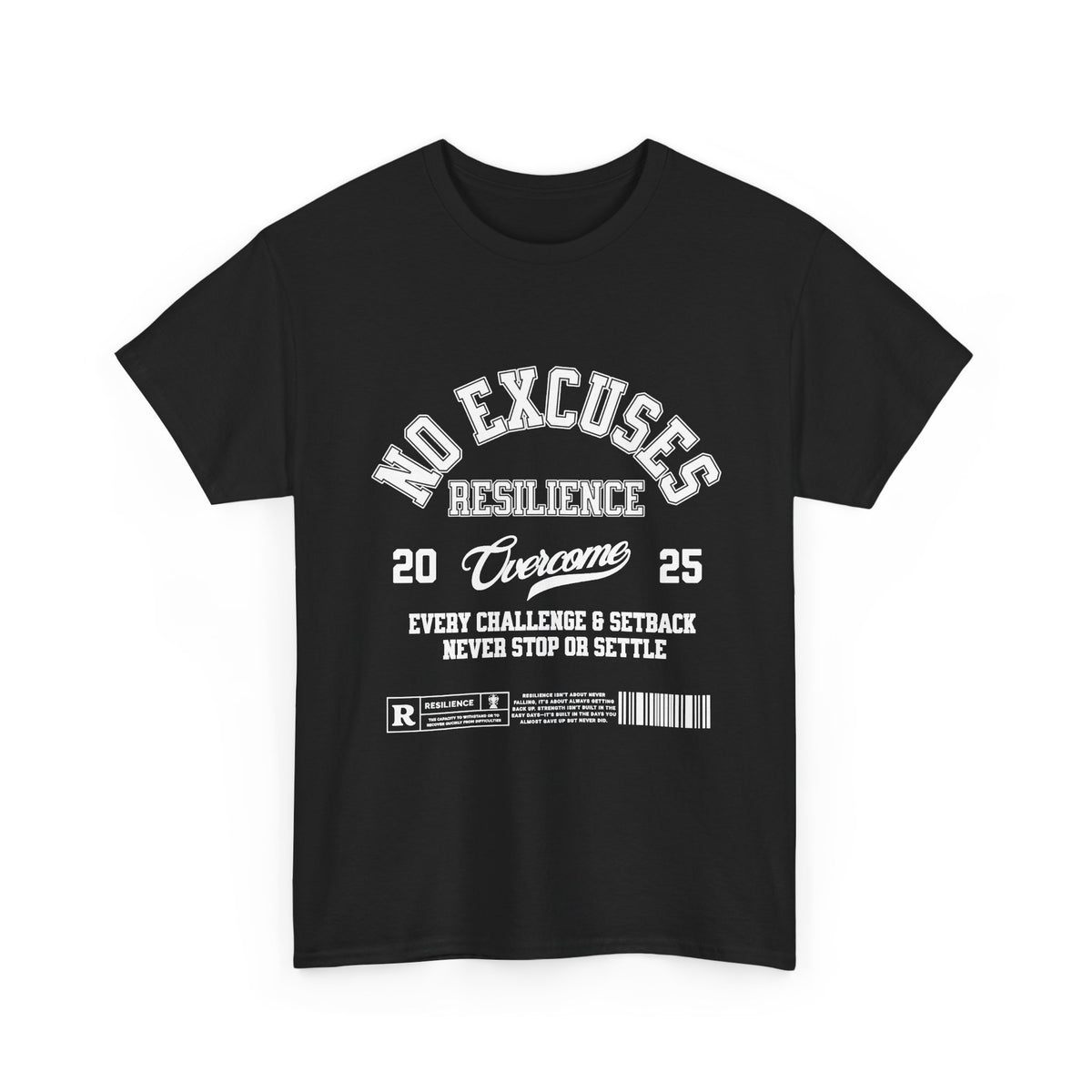 💪🏽✨ No Excuses. Resilience Tee ✨💪🏽