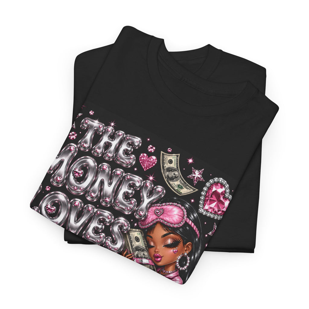 The Money Loves Me Back Tee