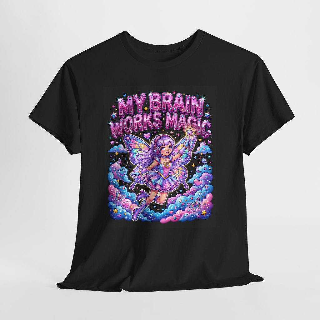 MY BRAIN WORKS MAGIC FAIRY TEE