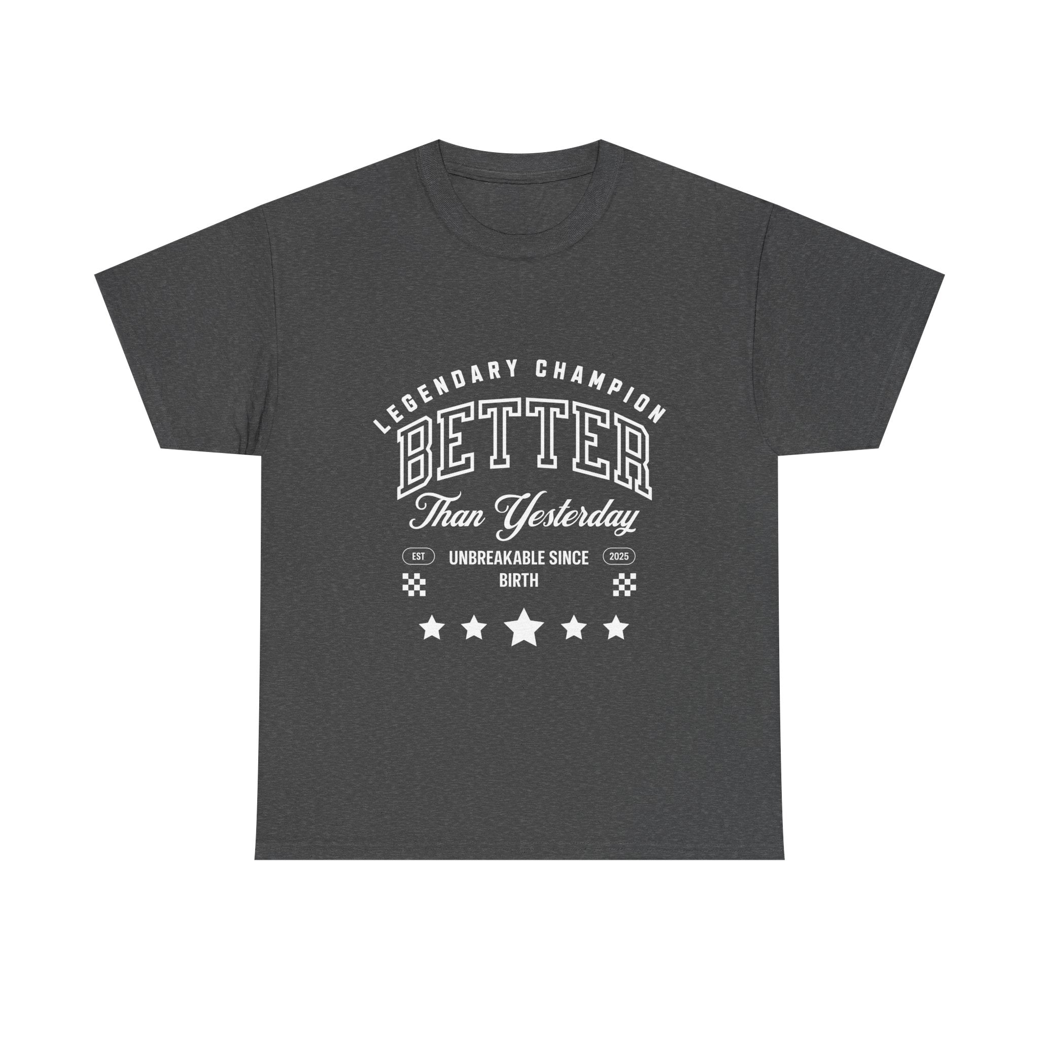 BETTER THAN YESTERDAY TEE