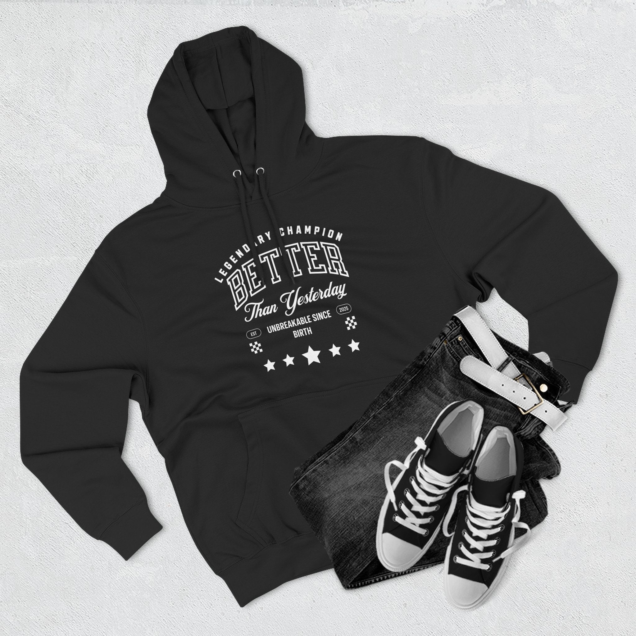 Better Than Yesterday Hoodie