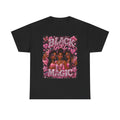 Black Girls Magic Tee ✨👑