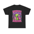 ✨👽💖 SENSORY OVERLOAD SURVIVOR 💖 👽✨