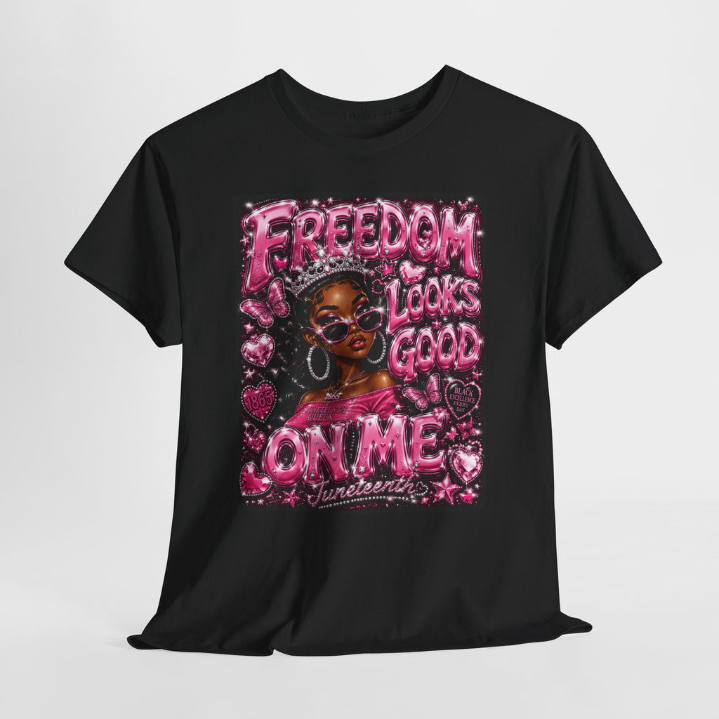 Freedom Looks Good On Me Tee ✊🏾 #1