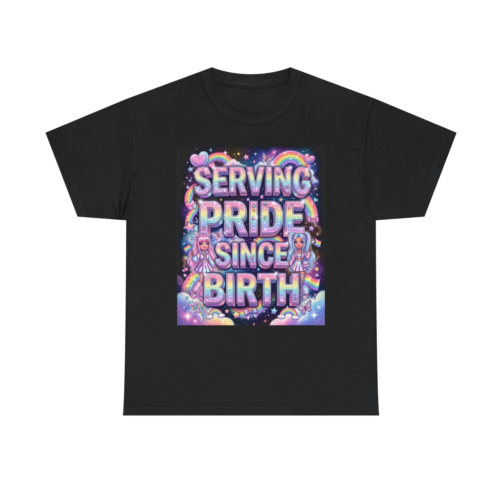 🌈💖✨Serving Pride Since Birth Tee ✨💖🌈