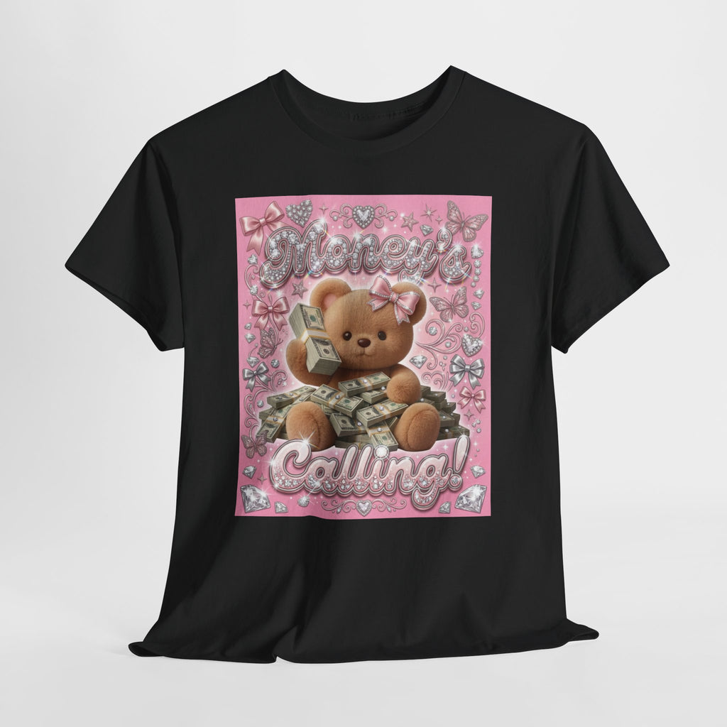 📞💸 Money's Calling Teddy Tee 💸📞