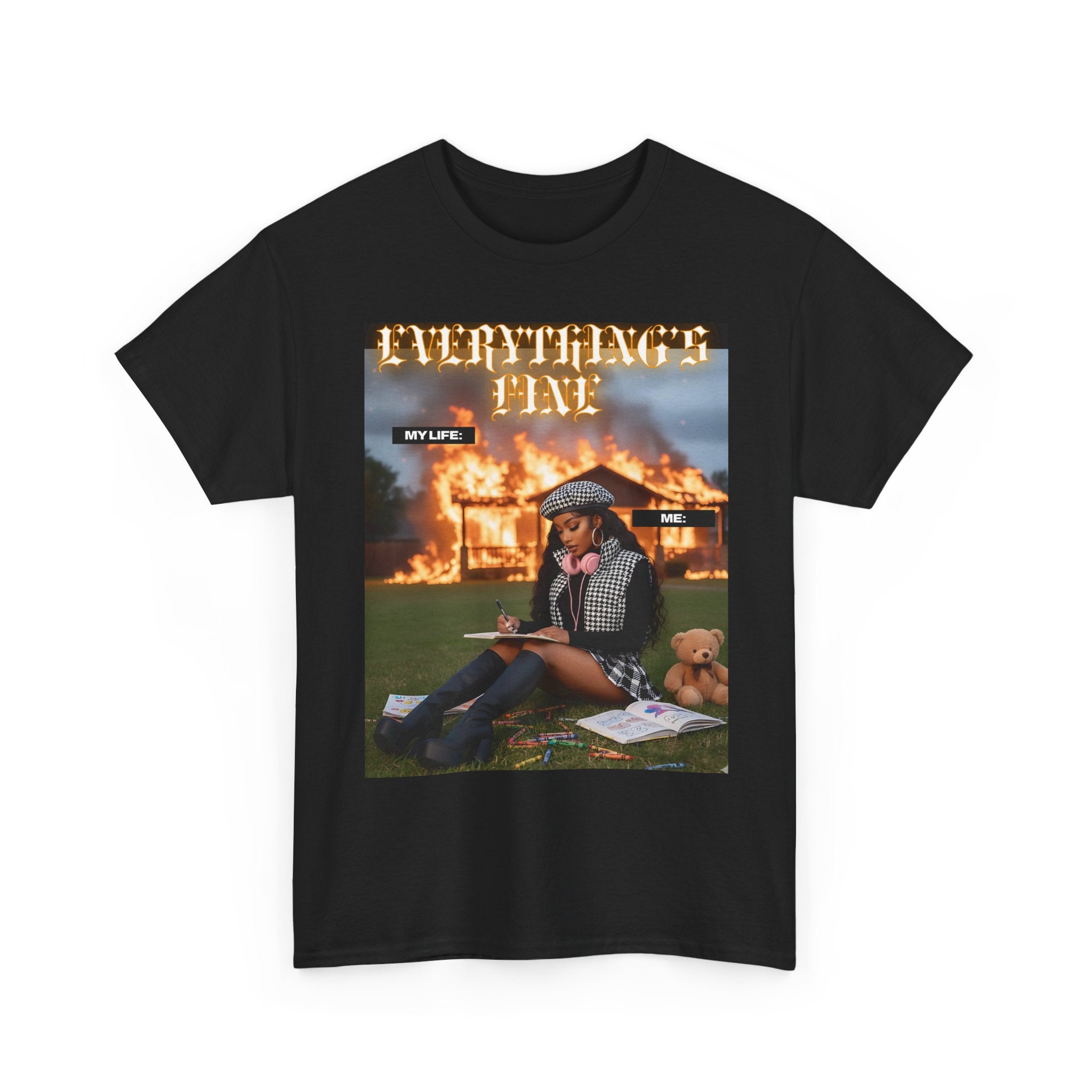 EVERYTHING'S FINE TEE
