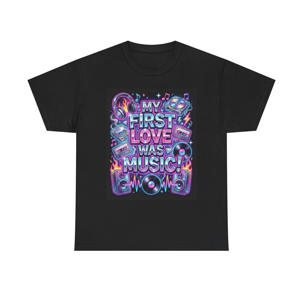 My First Love Was Music Tee 🎧✨