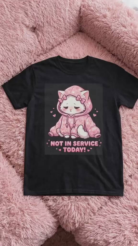Not In Service Today! Kitty Tee 🐱💗